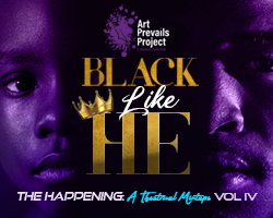 More Info for THE BROWARD AND ART PREVAILS PROJECT PRESENT THE HAPPENING: A THEATRICAL MIXTAPE VOLUME IV