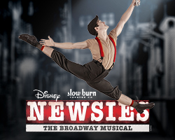 More Info for "DISNEY’S NEWSIES: THE BROADWAY MUSICAL" IS AN EXTRA! EXTRA! SPECIAL SLOW BURN THEATRE SEASON FINALE